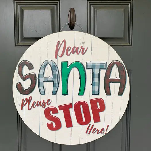 Santa Stop Here Door Hanger